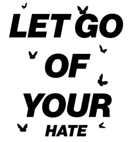 Letgoofyourhate